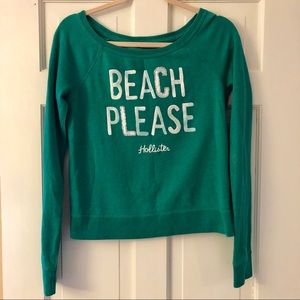 Hollister “Beach Please” Sweatshirt